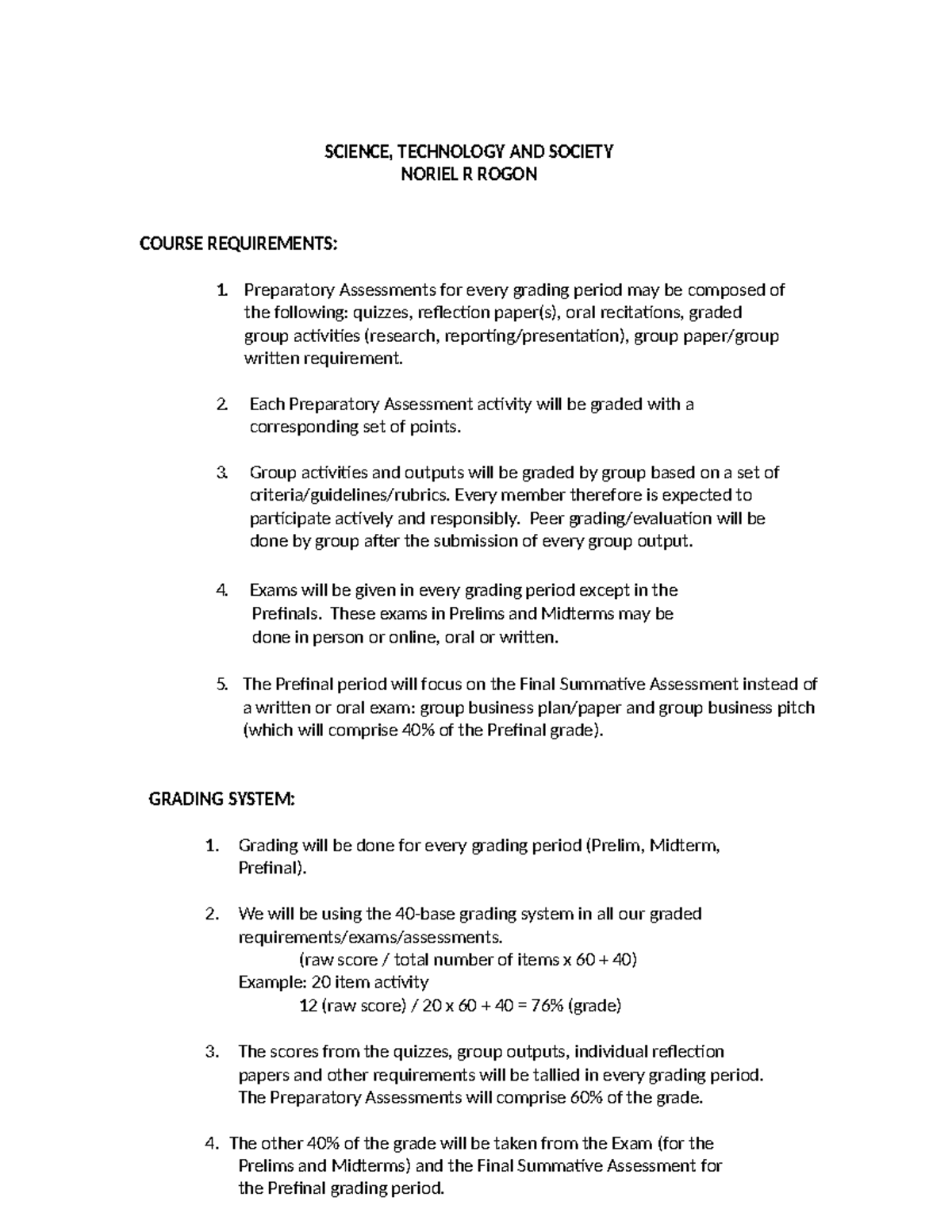 Course Requirements AND Grading System - SCIENCE, TECHNOLOGY AND ...
