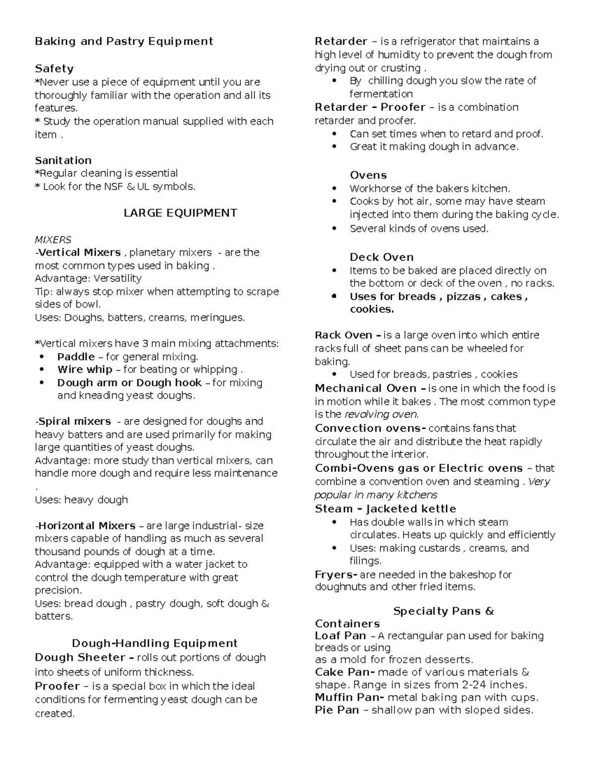 Baking and Pastry Equipment Baking and Pastry Equipment Safety *Never