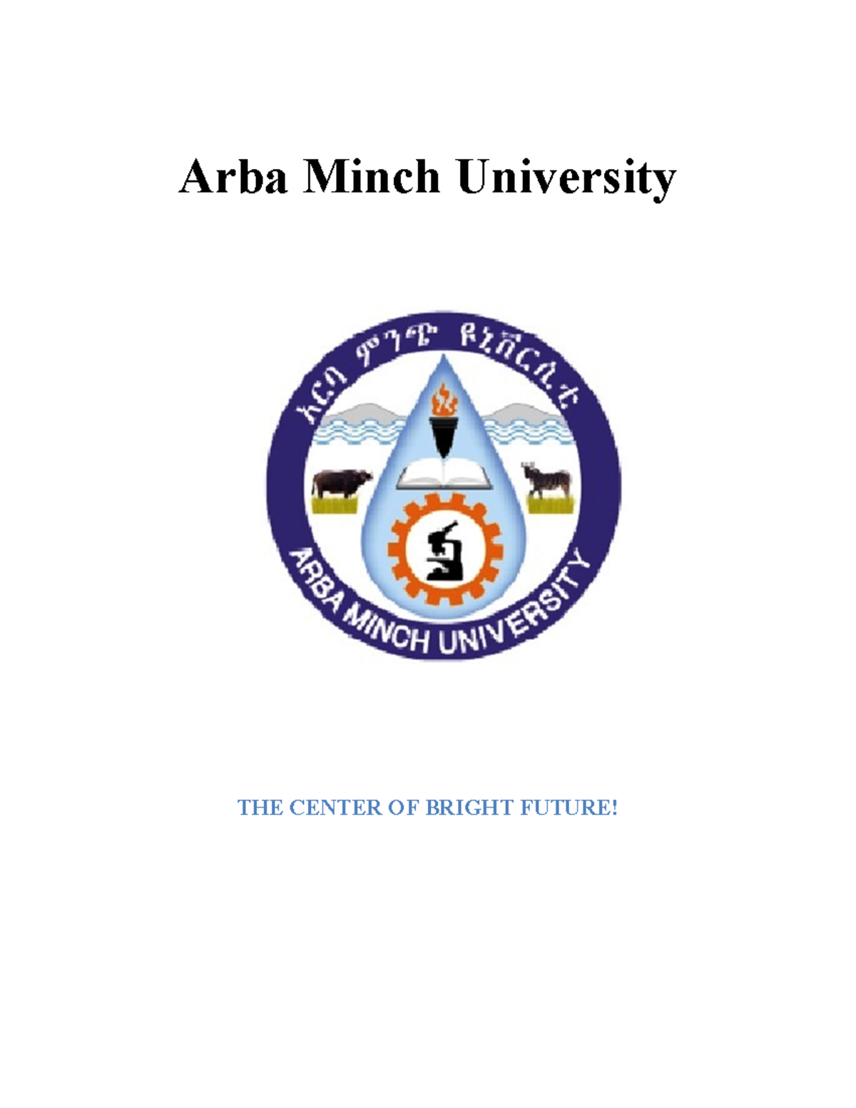 AMU Profile 2023-w - Arba Minch University THE CENTER OF BRIGHT FUTURE ...