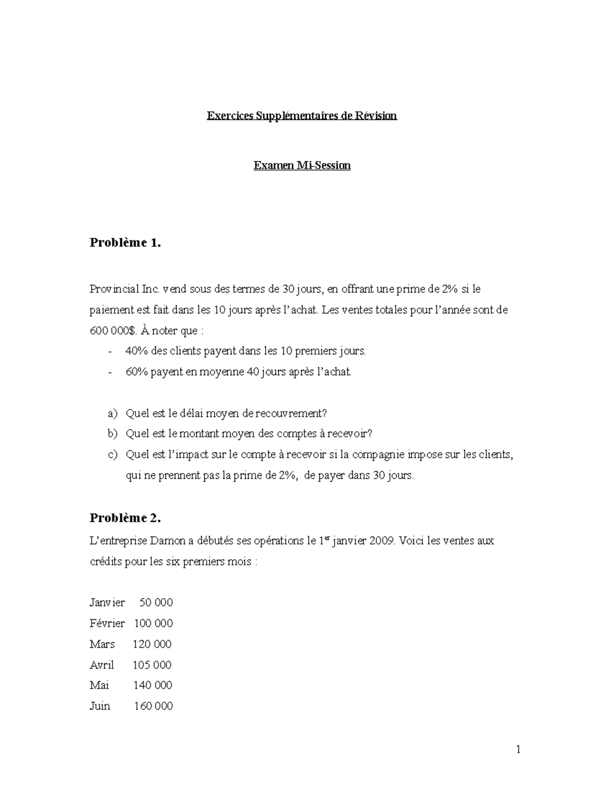 Exercices De Revision Intra Exercices Supplémentaires de Révision Examen MiSession Problème 1 Exercices De Revision Intra Exercices Supplémentaires de Révision Examen MiSession Problème 1