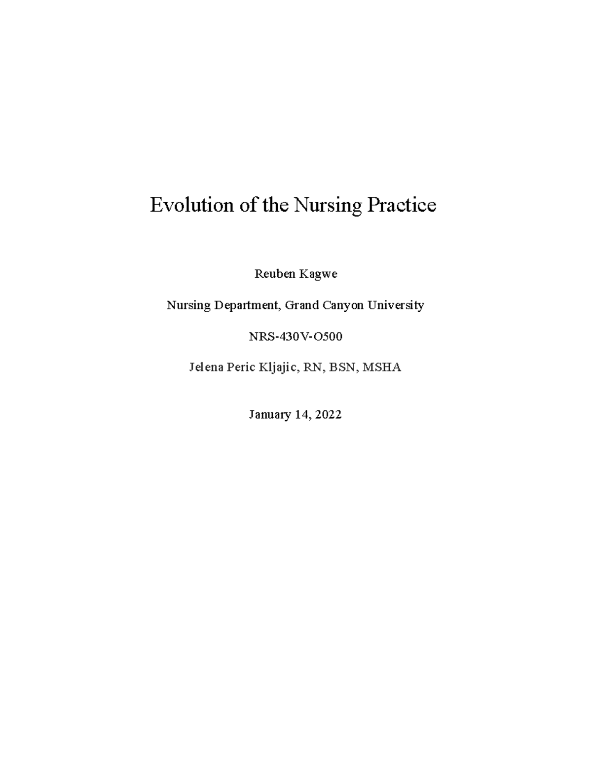 Evolution of Nursing Practice Today - NRS-430V - GCU - Studocu