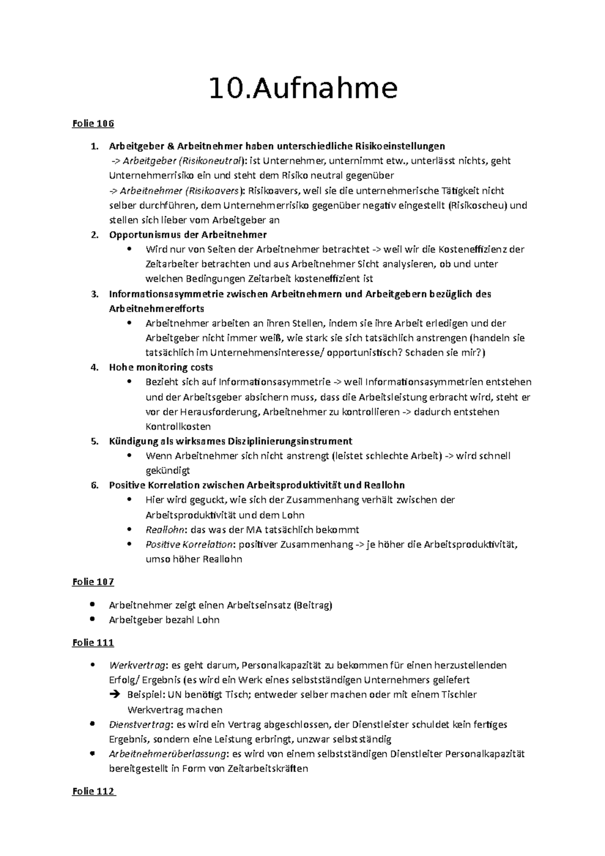 10. Aufnahme Zusammenfassung - 10 Folie 106 Arbeitgeber & Arbeitnehmer haben unterschiedliche ...