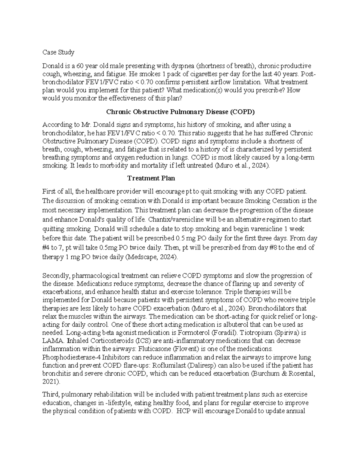 Case study COPD - Case Study Donald is a 60 year old male presenting ...