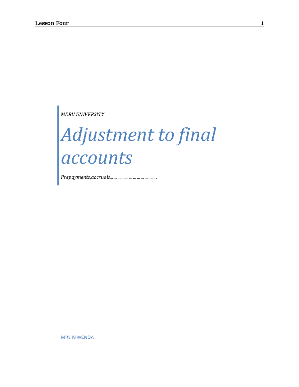 Adjustments - MERU UNIVERSITY Adjustment to final accounts - Studocu