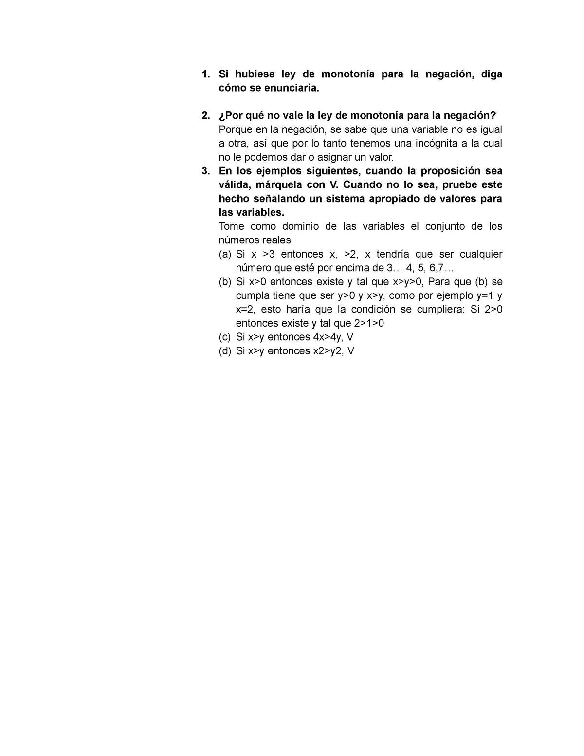 Negacion Ejericicos 1 Si Hubiese Ley De Monotonía Para La Negación