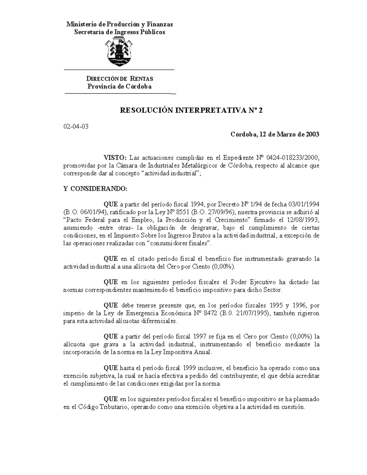 Resoluci%25c3%25b3n+N°+2 - Ministerio de ProducciÛn y Finanzas ...