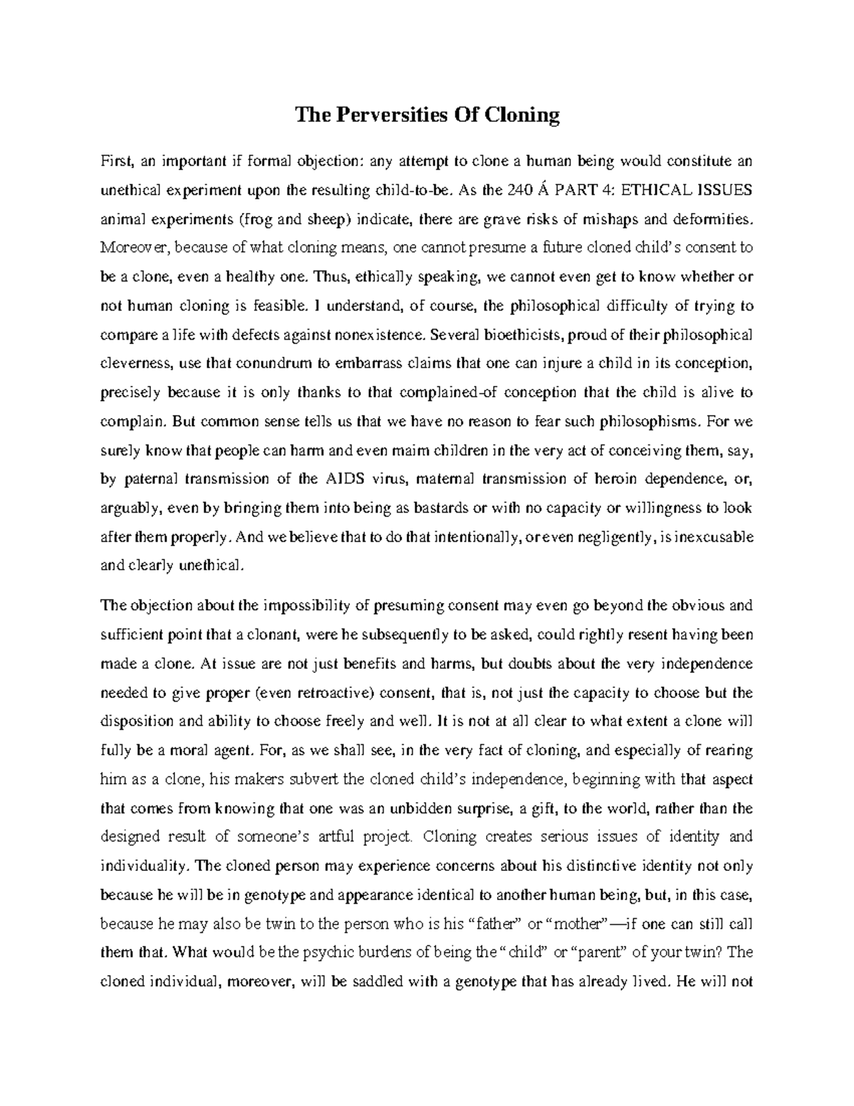 The Perversities Of Cloning - The Perversities Of Cloning First, an ...