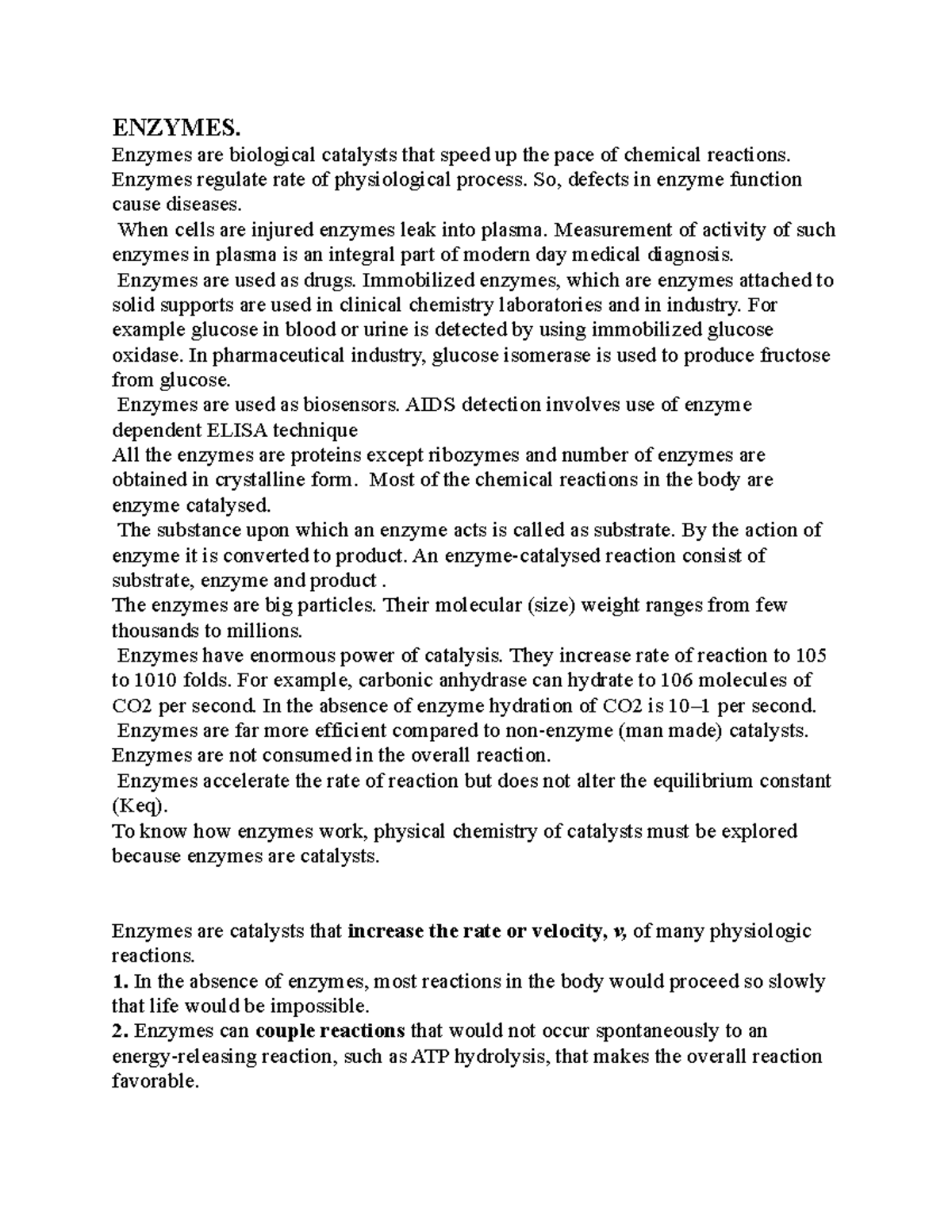 Enzymes Notes biology ENZYMES. Enzymes are biological catalysts