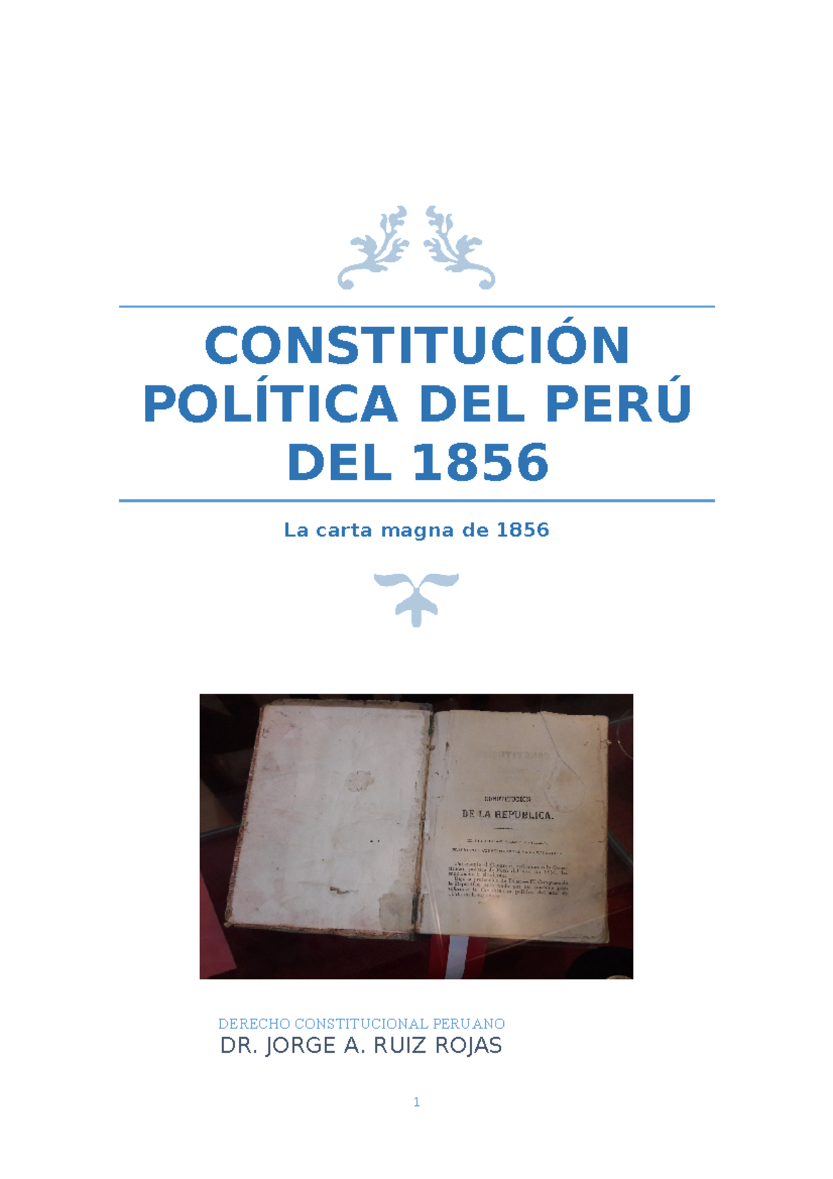 Derecho Constitucional Constitucion De 1856 ConstituciÓn PolÍtica Del PerÚ Del 1856 La Carta 4571