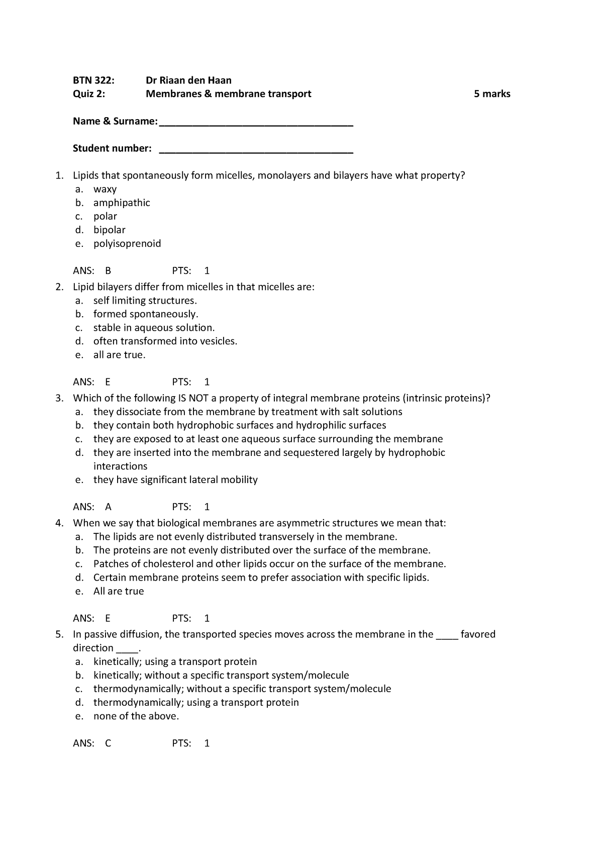 BTN 322 - spot test 3 2019 memo - BTN 322: Dr Riaan den Haan Quiz 2 ...