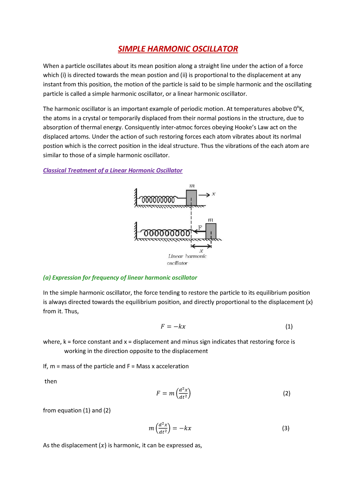 Simple Harmonic Oscillator The Harmonic Oscillator Is An Important