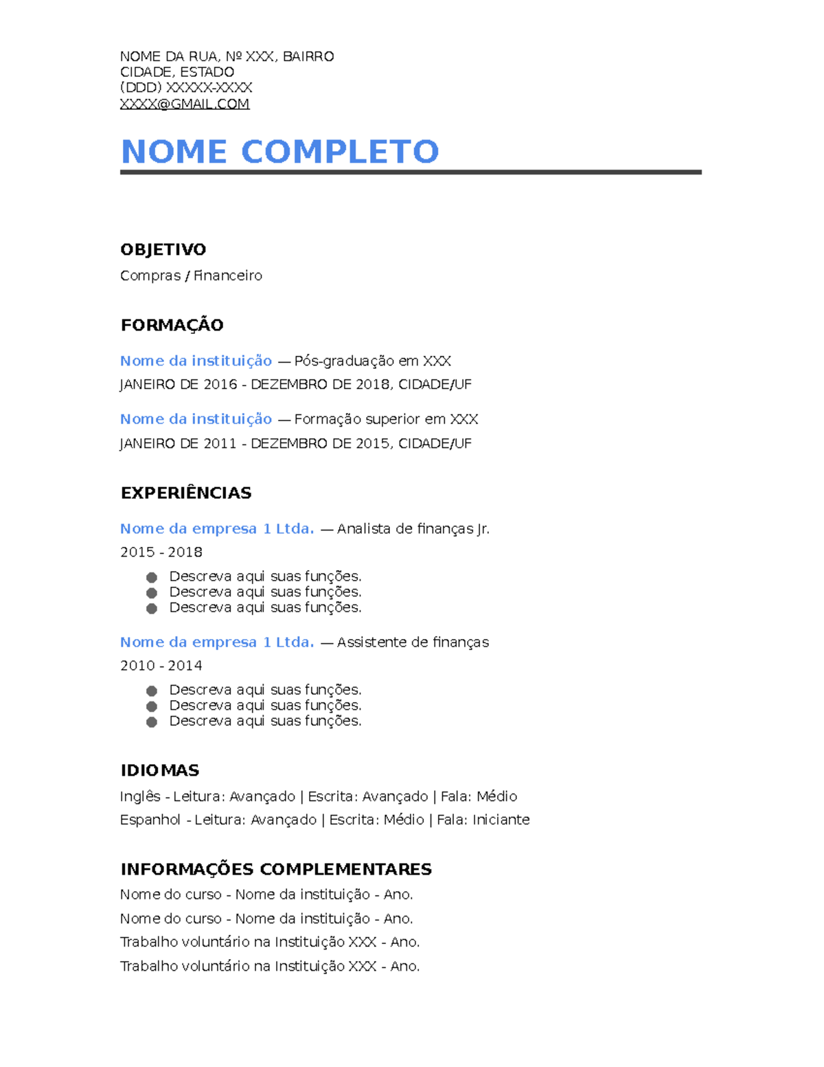 Modelo de curriculo para preencher 3 simplic - NOME DA RUA, Nº XXX ...