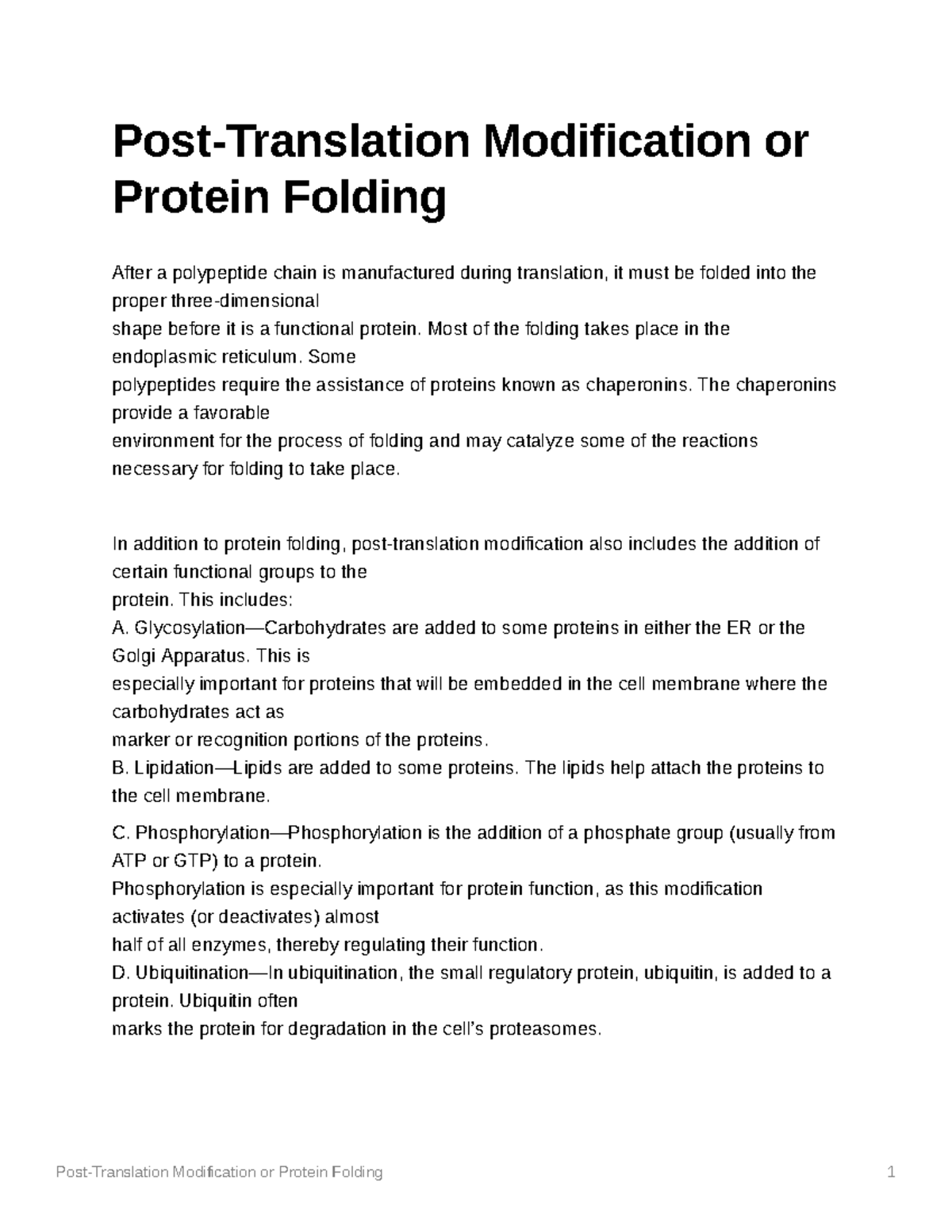 PostTranslation Modification or Protein Folding Most of the folding