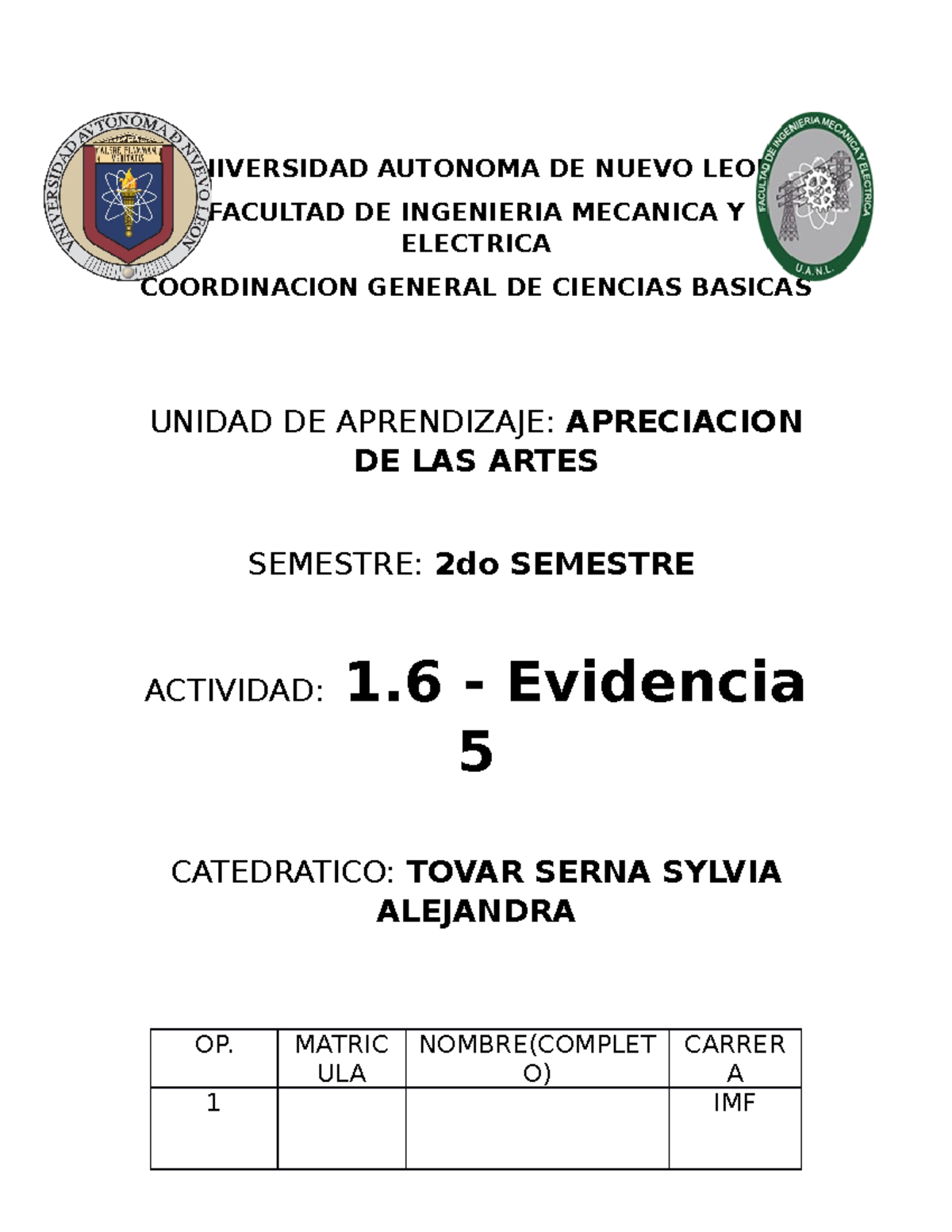 Evidencia 5 - UNIVERSIDAD AUTONOMA DE NUEVO LEON FACULTAD DE INGENIERIA ...