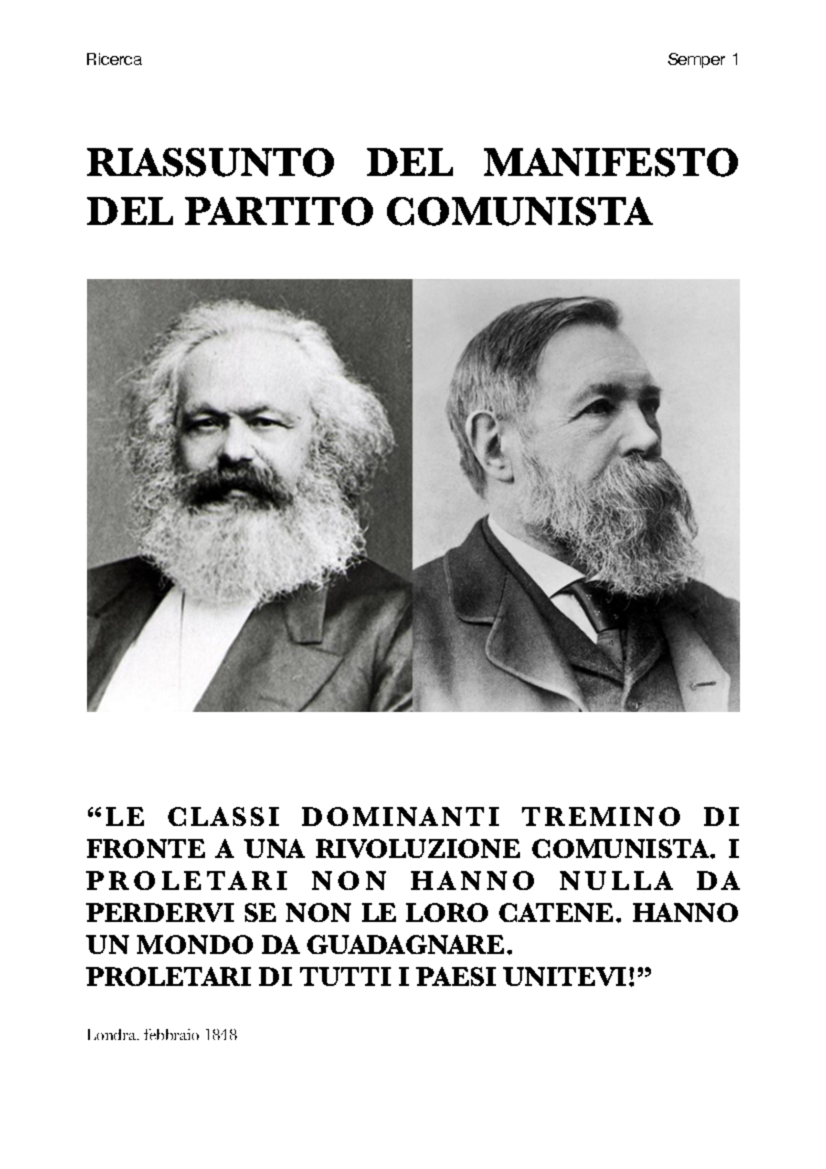 Manifesto del partito comunista riassunto RIASSUNTO DEL MANIFESTO DEL PARTITO COMUNISTA “LE