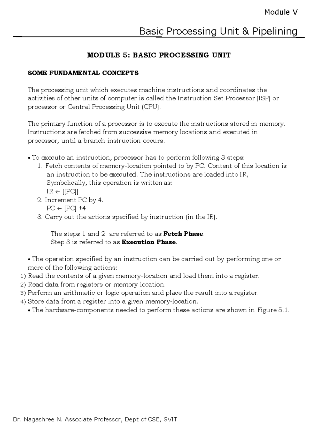 Module 5 - Basic Processing Unit & Pipelining Dr. Nagashree N ...