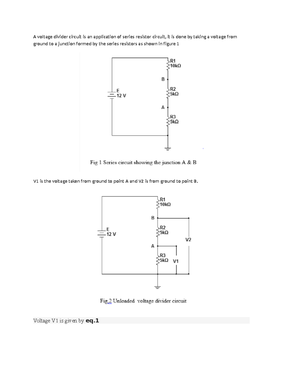 Voltage divider circuit - Voltage V1 is given by eq. V1 = R3(E) Rt ...