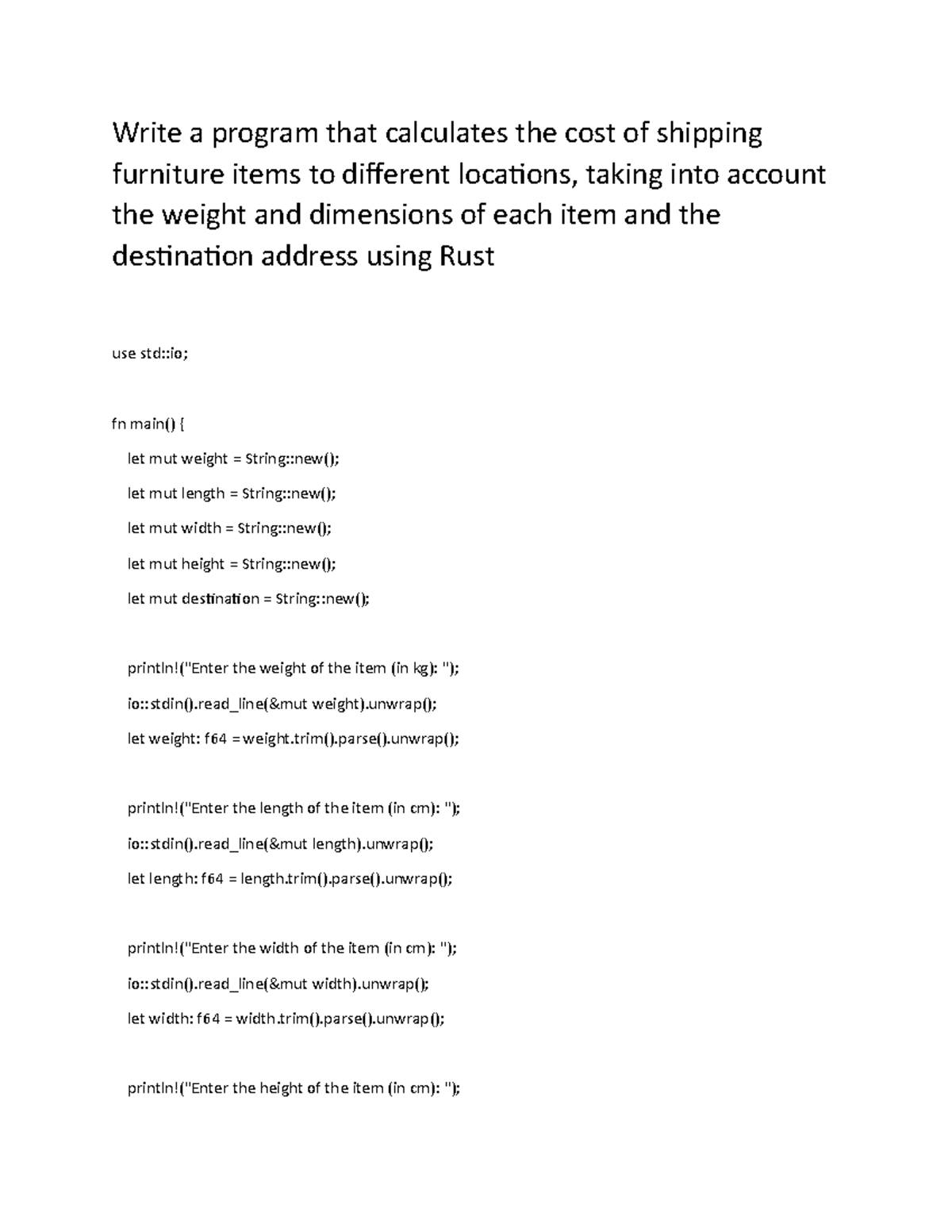 Comp6020shipping furnitureRust Write a program that calculates the