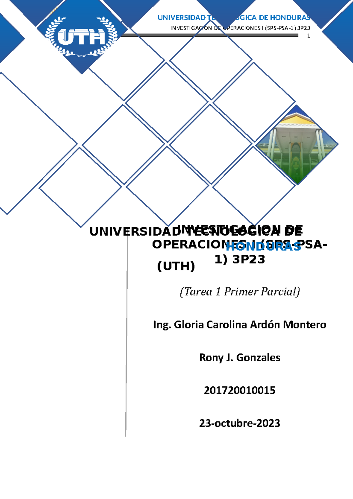 Tarea 1- Investigacion DE Operaciones I (SPS-PSA-1) 3P23 I Parcial ...