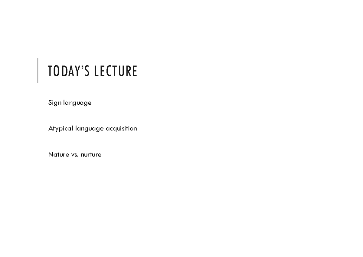 PS1509 Cognitive psychology lecture 6 - Language II - TODAY’S LECTURE ...