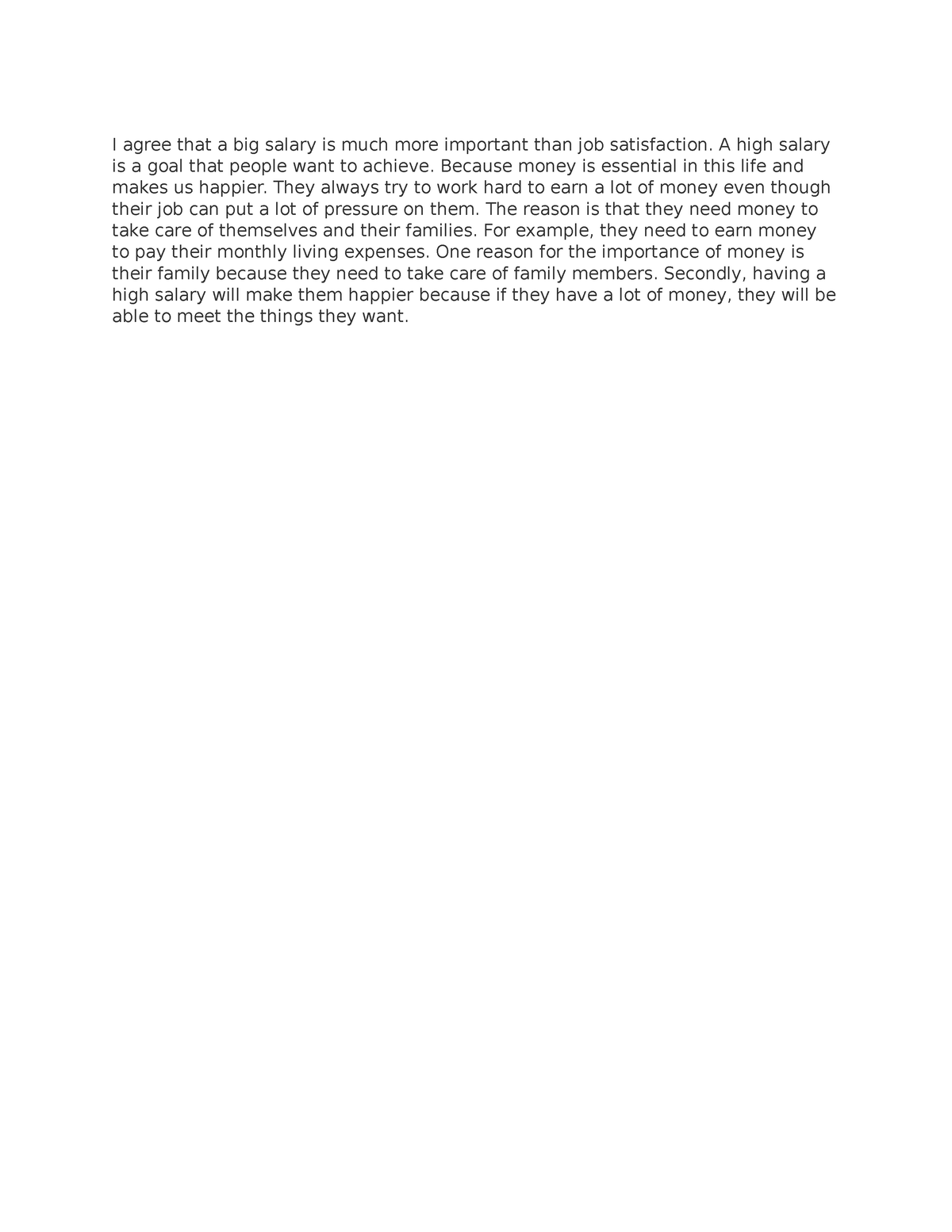 i-agree-that-a-big-salary-is-much-more-important-than-job-satisfaction