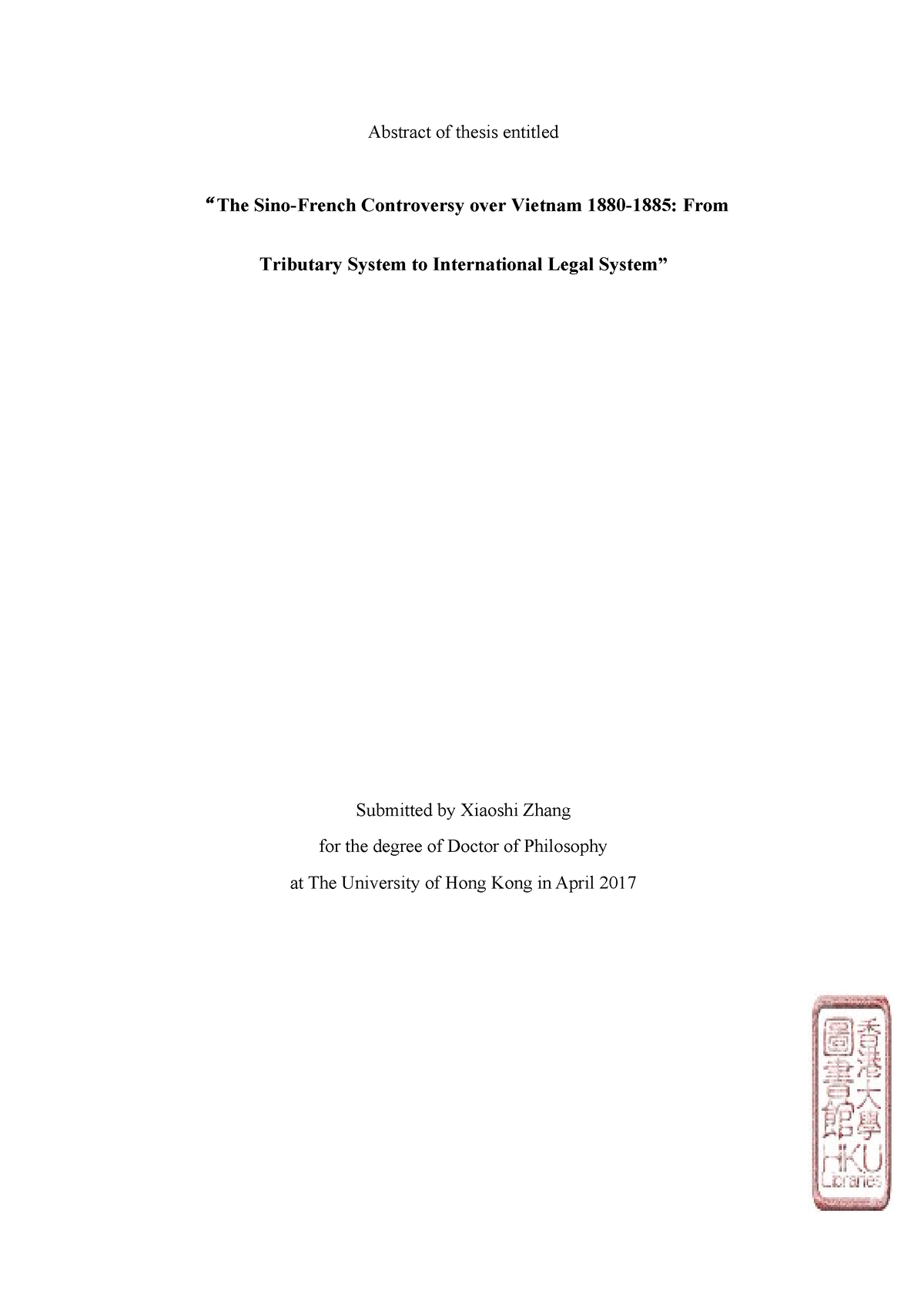 The Sino-French Controversy over Vietnam 1880-1885 - Some scholars ...