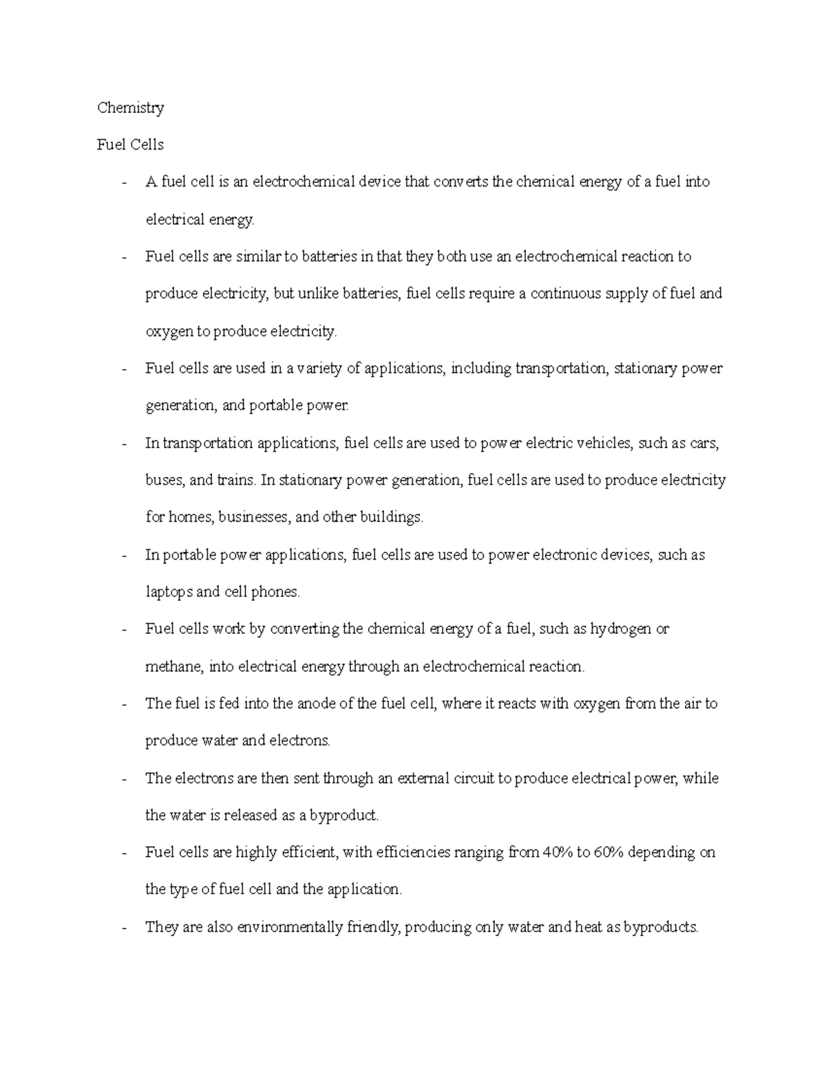 ChemistryFuel Cells Fuel cells are similar to batteries in that they