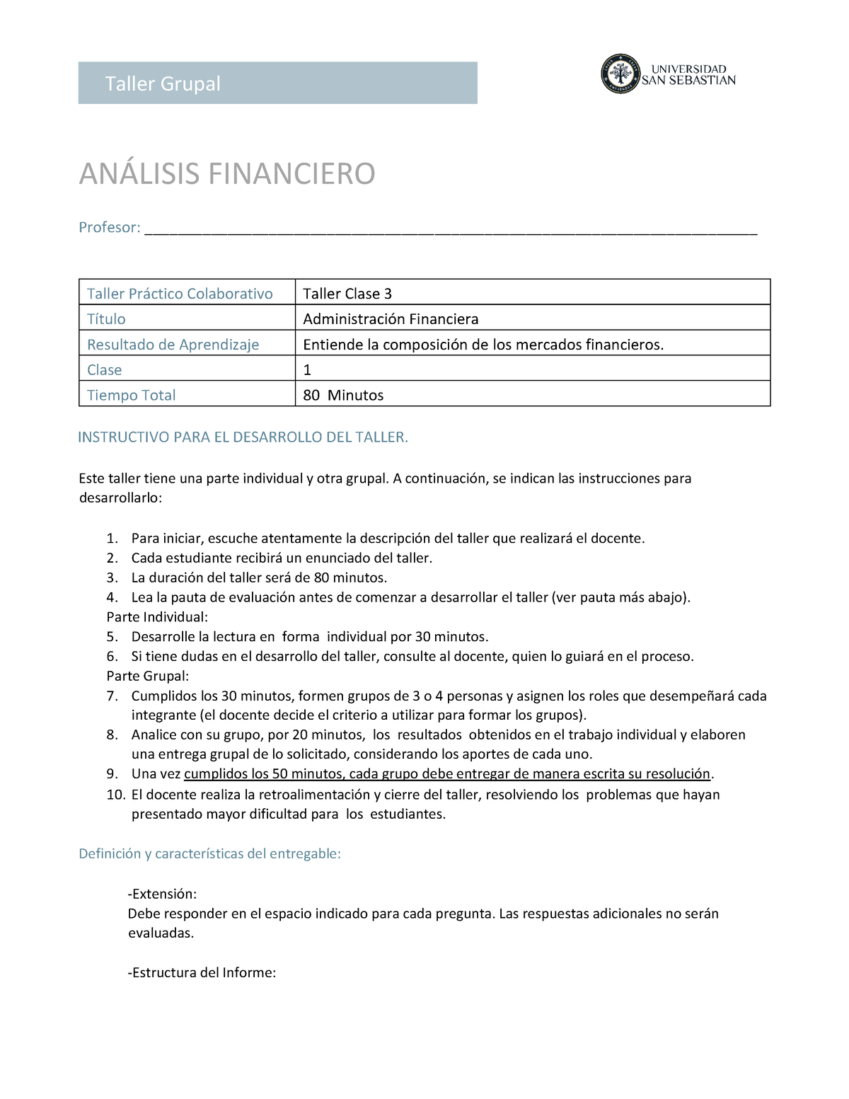 Taller 3 Analisis - AN¡LISIS FINANCIERO Profesor: - Studocu