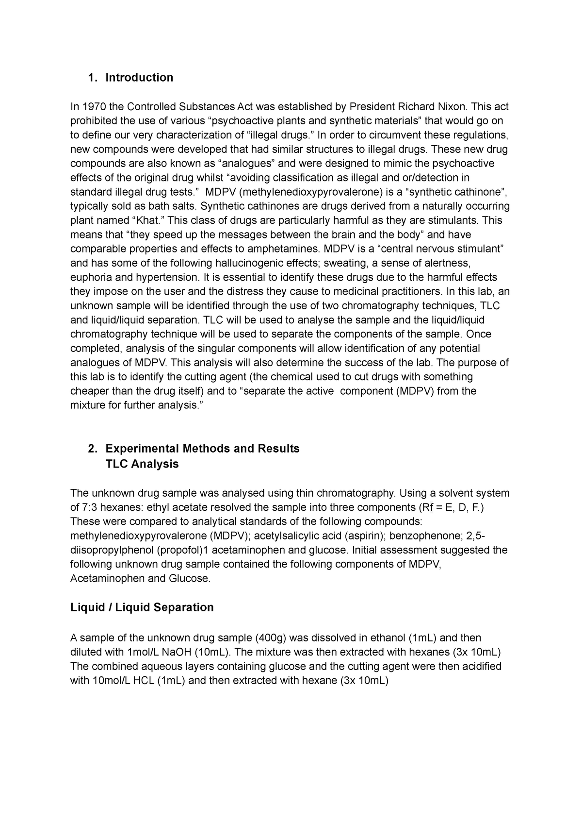 Chem 110 Final Lab Report - 1. Introduction In 1970 the Controlled ...