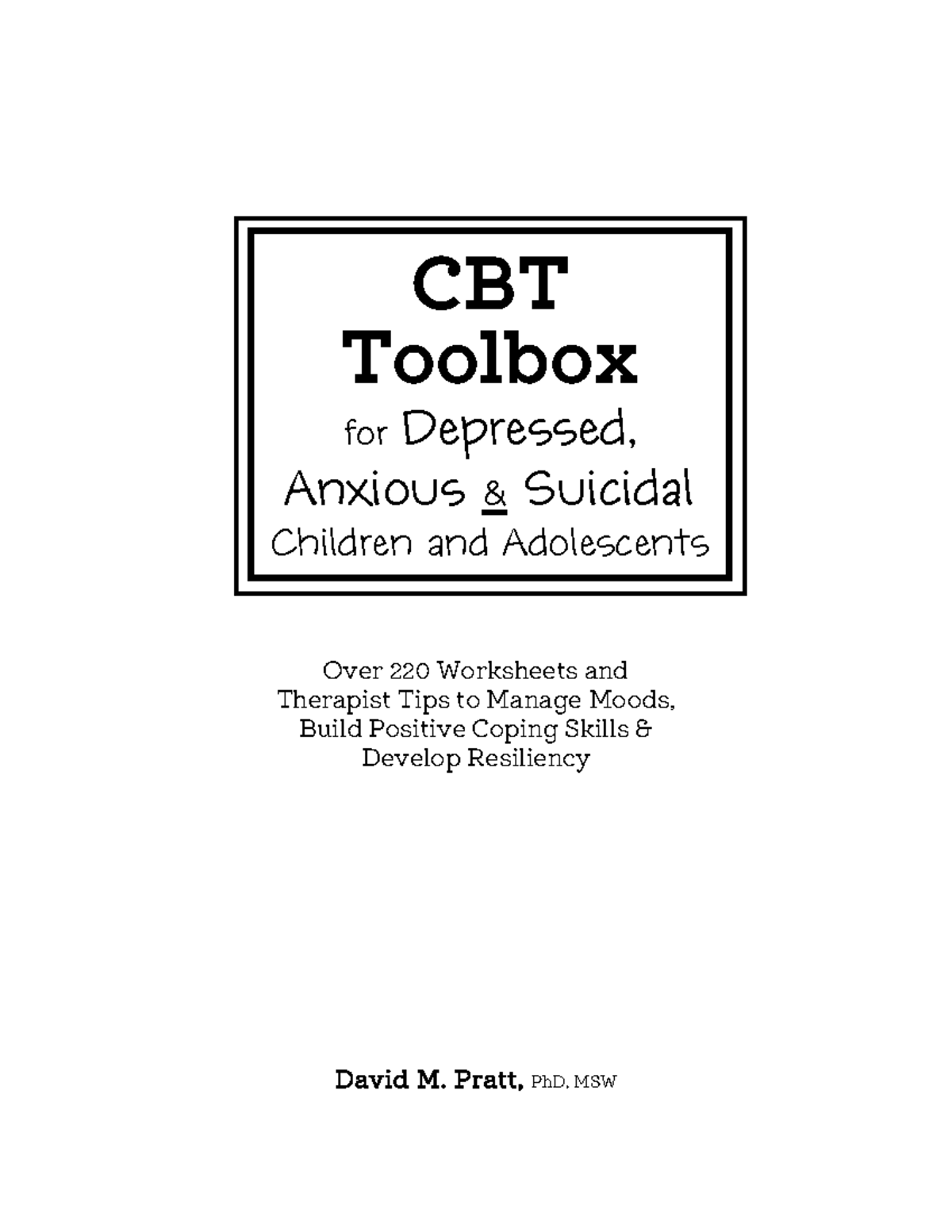 Cbt toolbox for depressed anxious suicidal children and adolescents