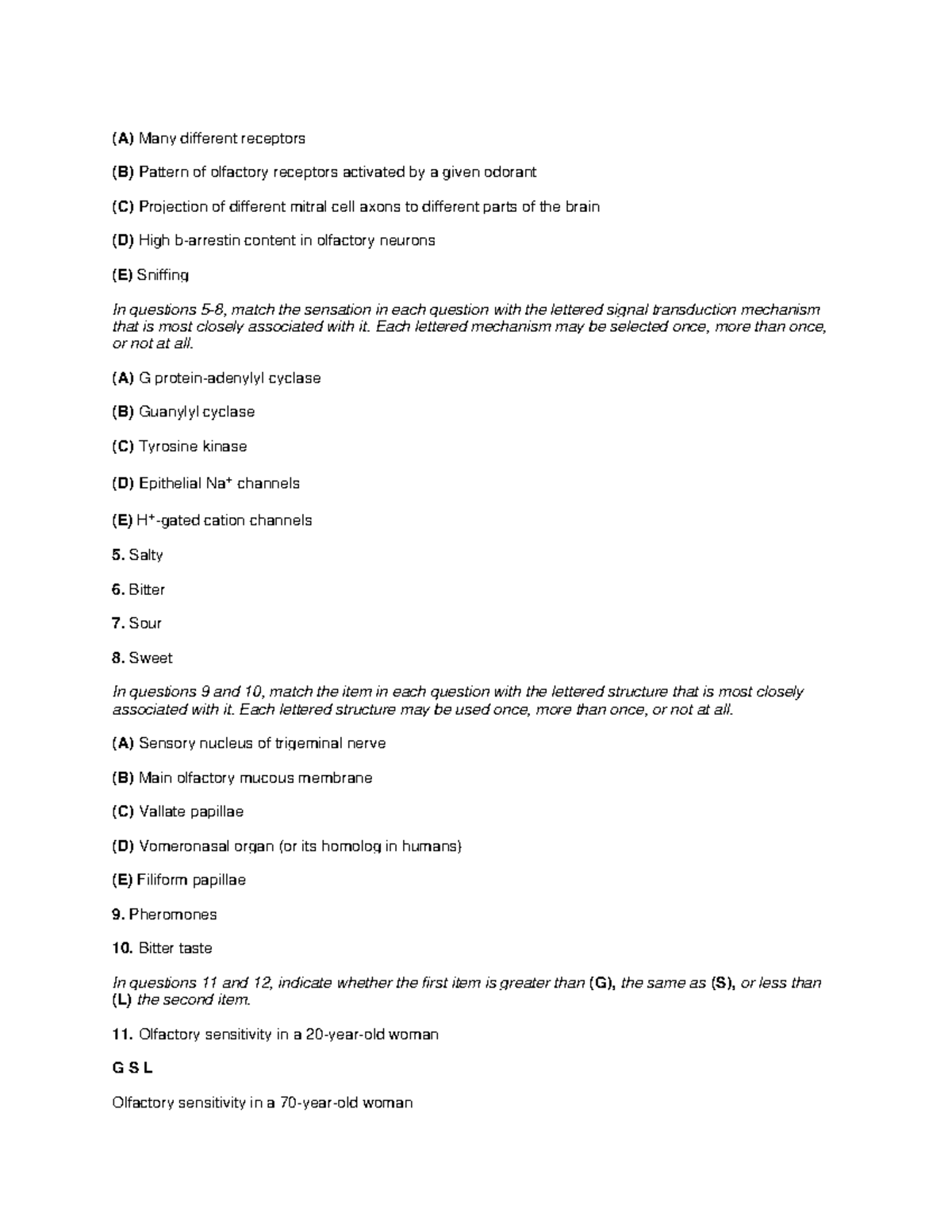 Ganong Review of Medical Phys619016 (A) Many different receptors