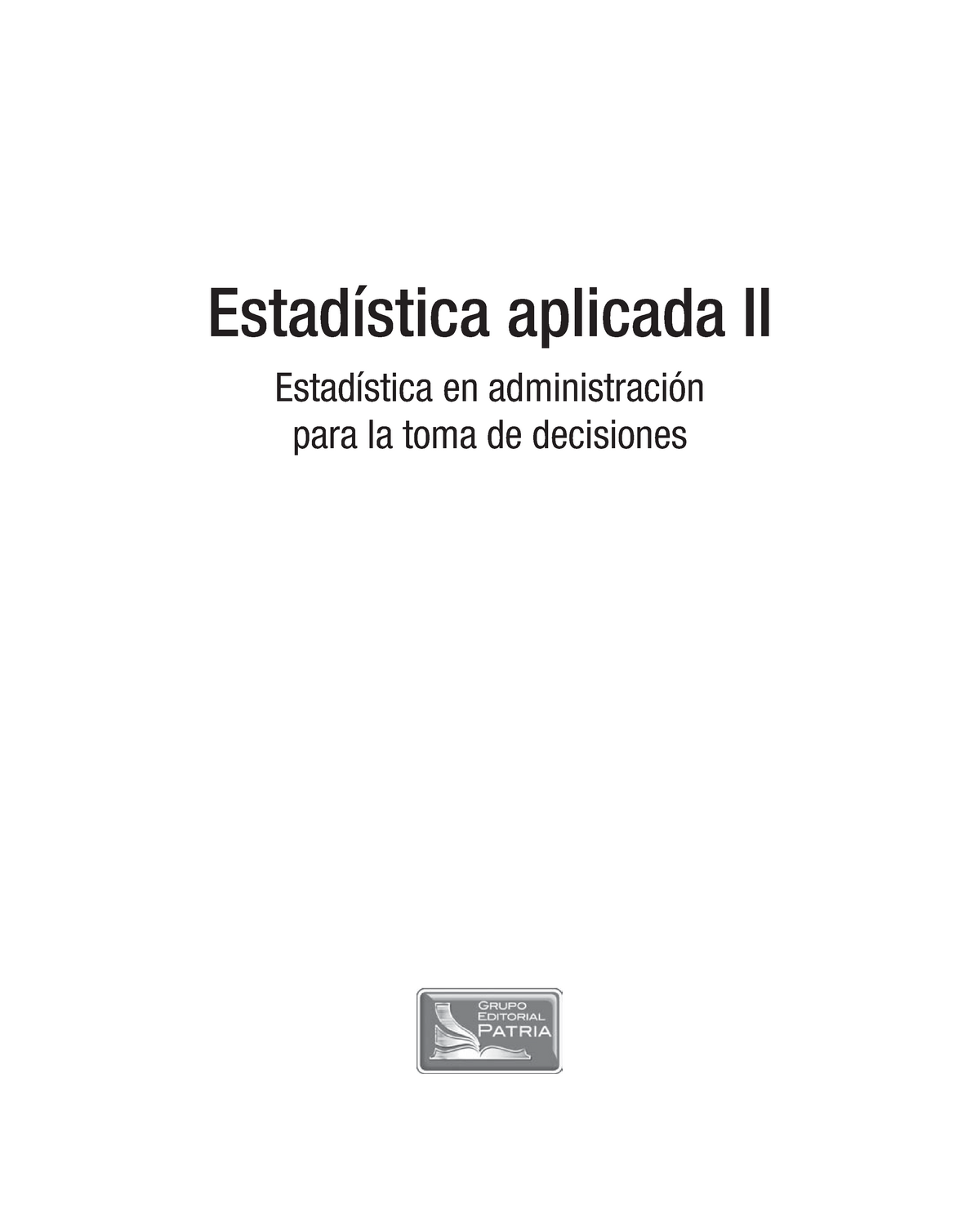 Estadistica Aplicada - Apuntes 1,2 - Estadística Aplicada II ...