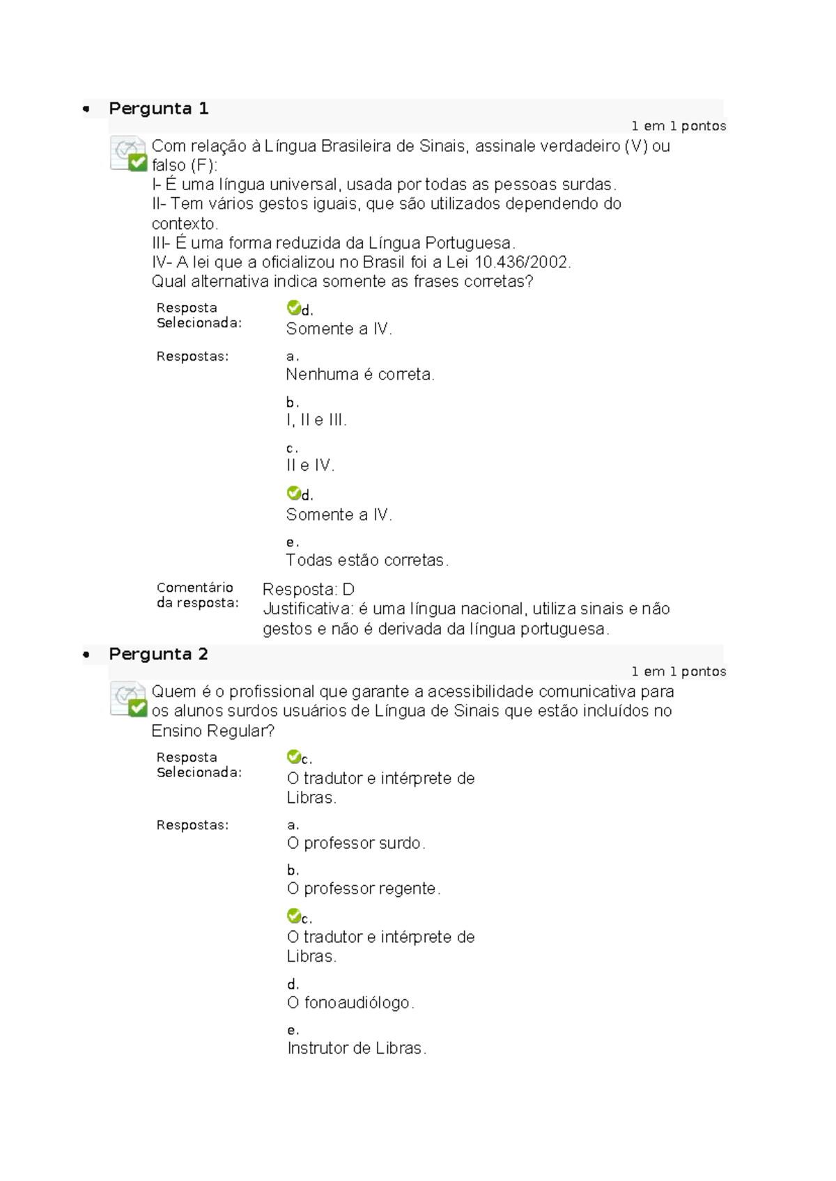 Questionario 1- Libras - Pergunta 1 1 Em 1 Pontos Com Relação à Língua ...