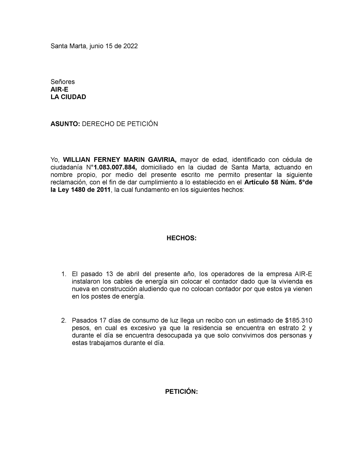 Derecho DE Peticion AIR-E - Santa Marta, junio 15 de 2022 Señores AIR-E LA  CIUDAD ASUNTO: DERECHO DE - Studocu