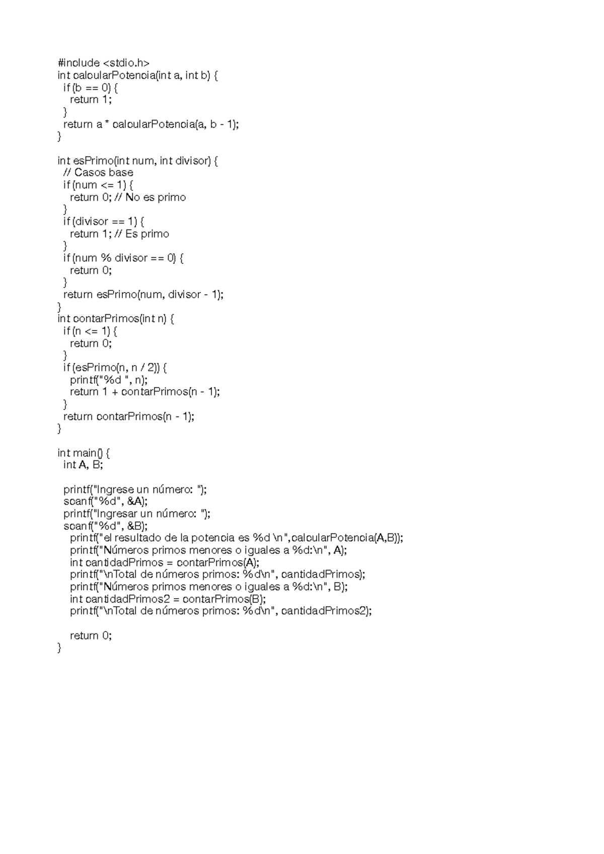 Tarea de c(recursividad) - #include int calcularPotencia(int a, int b ...
