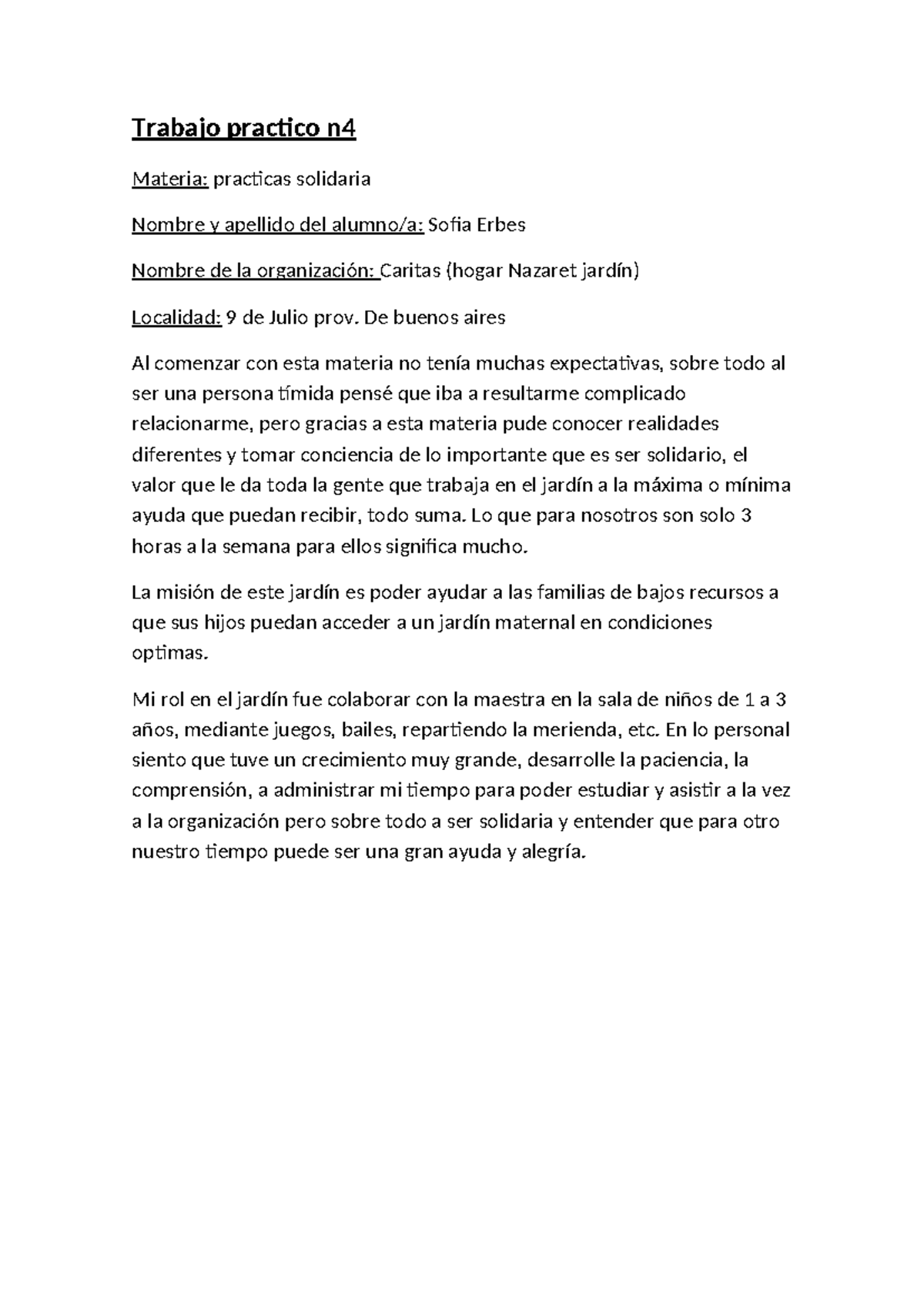 Trabajo practico n4 - informe final practica solidaria - Trabajo ...