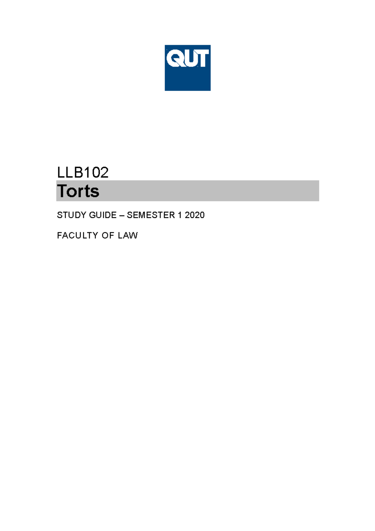 Study Guide LLB102 2020 Semester 1 - LLB Torts STUDY GUIDE – SEMESTER 1 ...