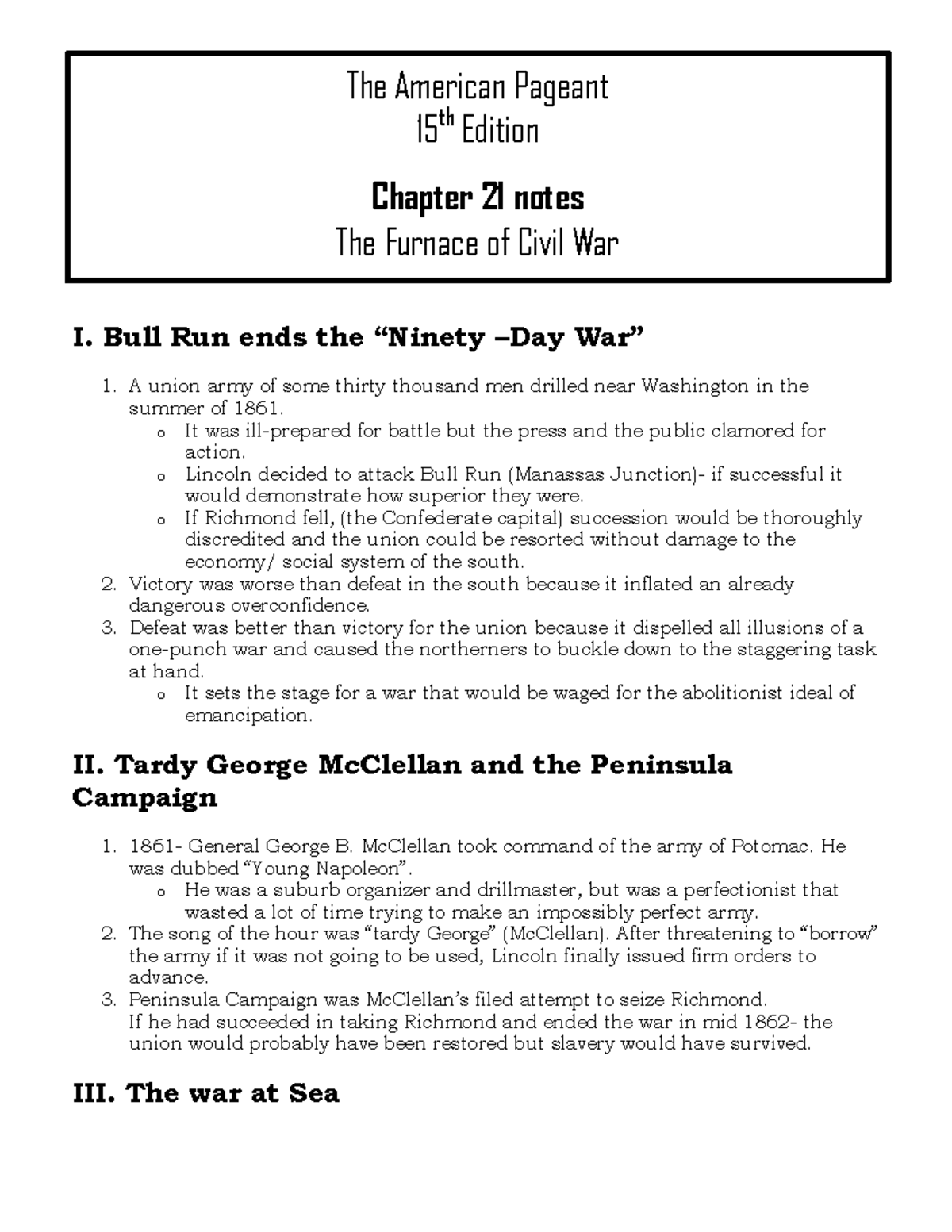 Chapter 21 Notes - Outline - I. Bull Run Ends The “Ninety –Day War” A ...