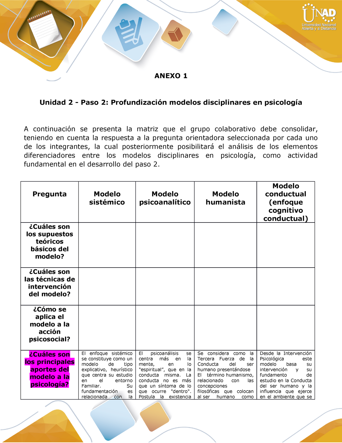 Examen 10 Julio, preguntas - ANEXO 1 Unidad 2 - Paso 2: Profundización  modelos disciplinares en - Studocu