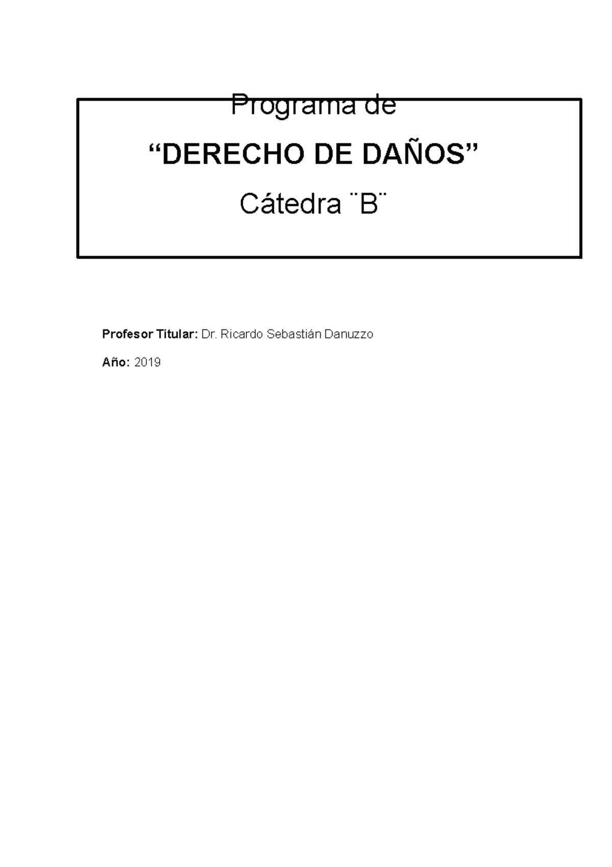 Programa De Derecho De Daños - Catedra B- Ultimo - Programa De “DERECHO ...