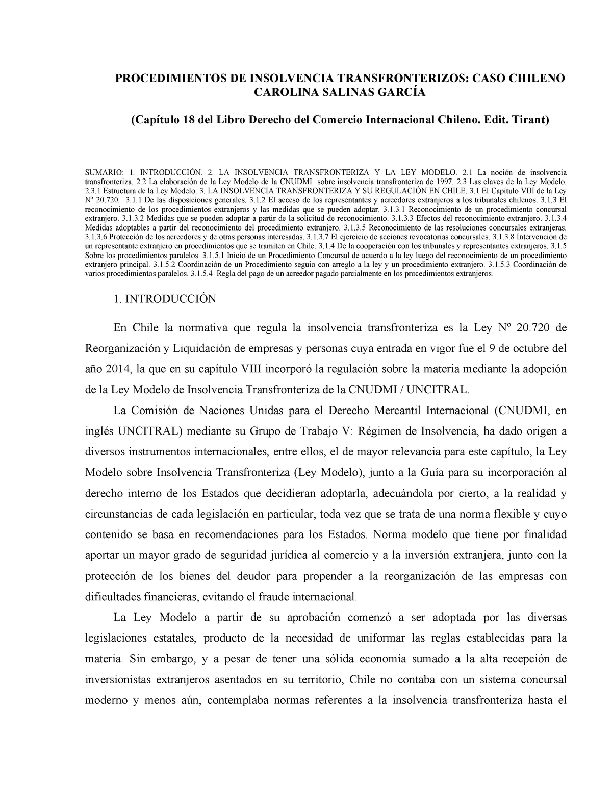 Insolvencia Transfronteriza - PROCEDIMIENTOS DE INSOLVENCIA  TRANSFRONTERIZOS: CASO CHILENO CAROLINA - Studocu