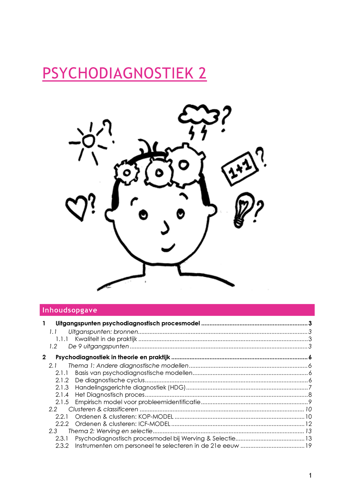 Samenvatting PSD2 - Inhoudsopgave PSYCHODIAGNOSTIEK 1 Uitgangspunten ...