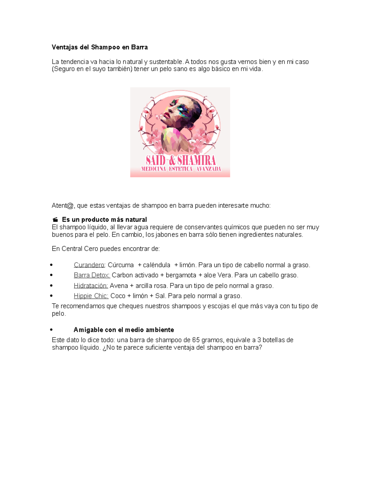 Ventajas del Shampoo en Barra A todos nos gusta vernos bien y en mi
