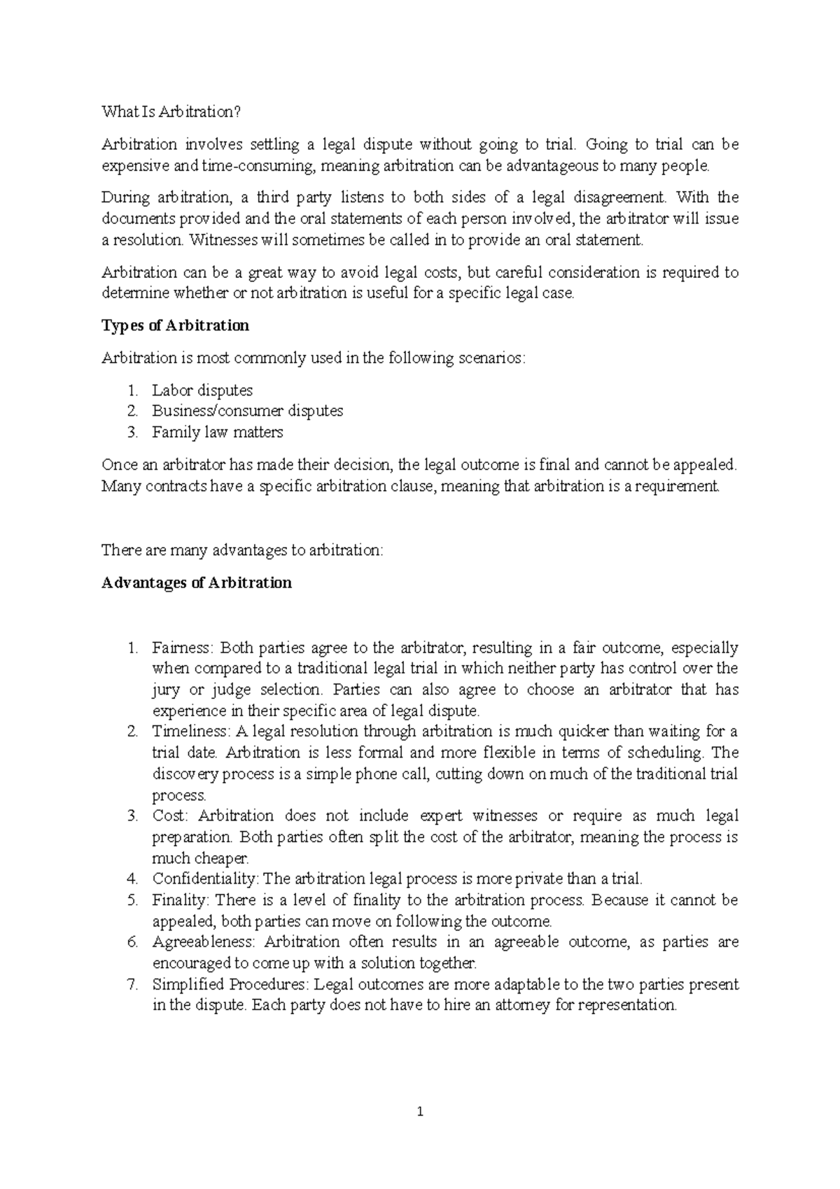 Notes of ADR - What Is Arbitration? Arbitration involves settling a ...