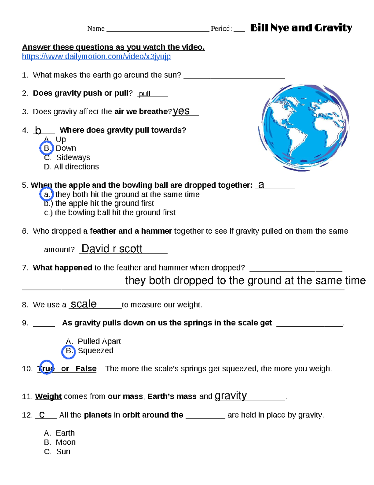 Nhaej Thelisma - bill nye gravity worksheet - Name Period: ___ Bill Nye -  Studocu