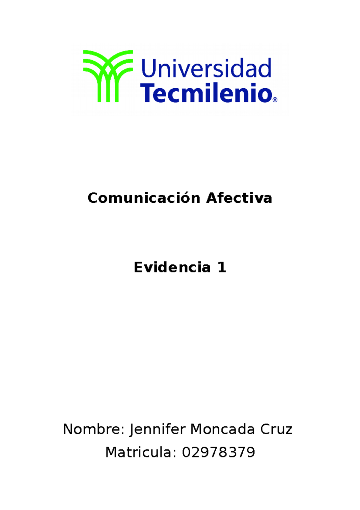 Comunicación Afectiva 1 - Comunicación Afectiva Evidencia 1 Nombre ...