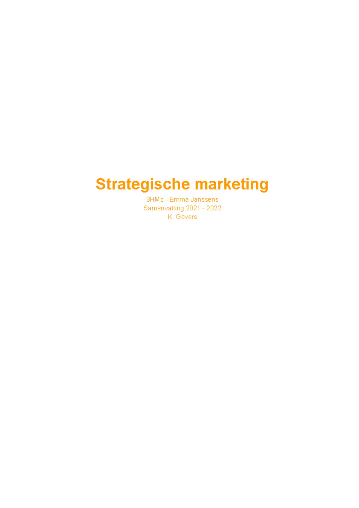 Strategische Marketing Samenvatting Strategische Marketing Hmc