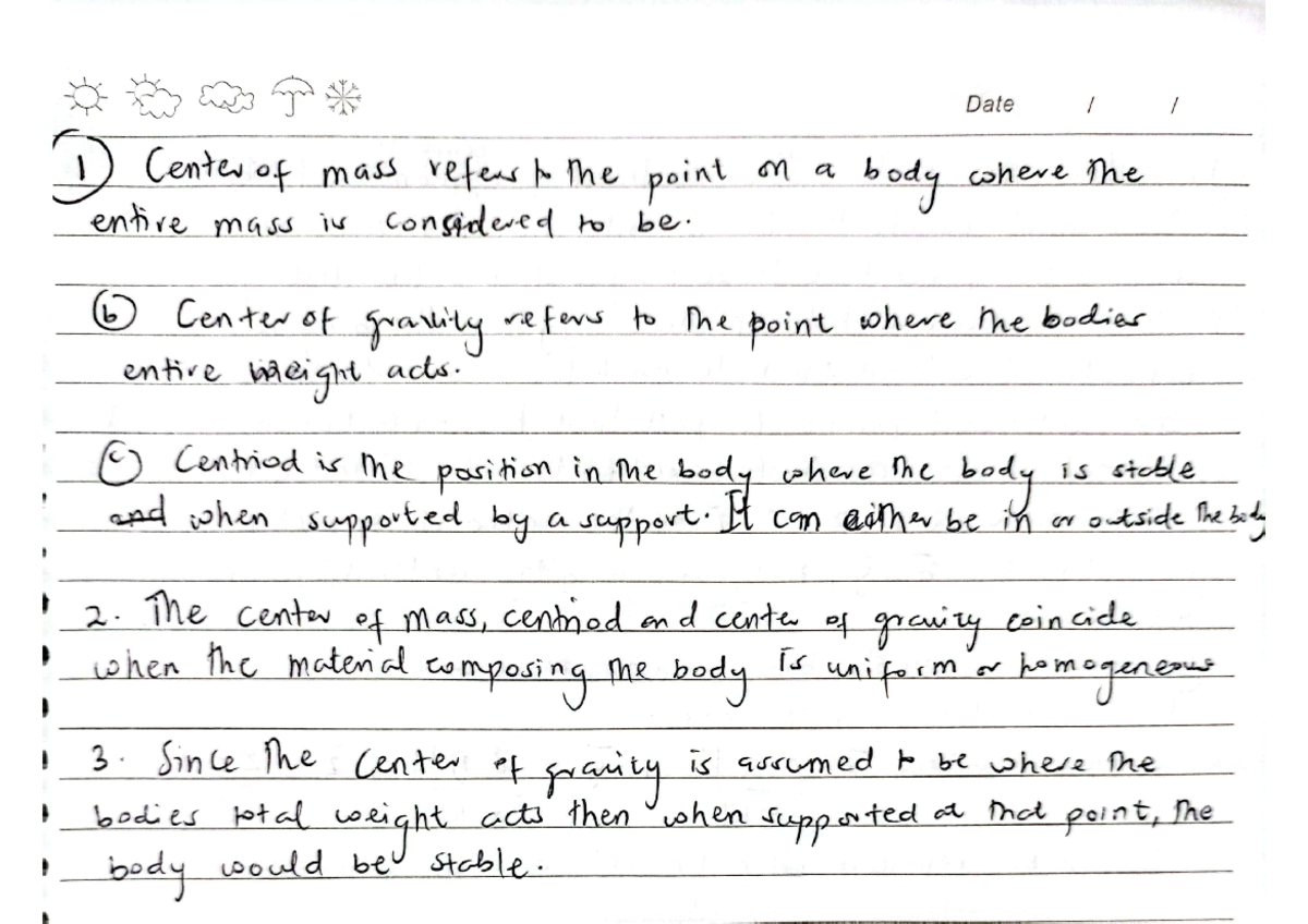 Mechanics reading assignment - Date 1) Center of mass refers to the ...