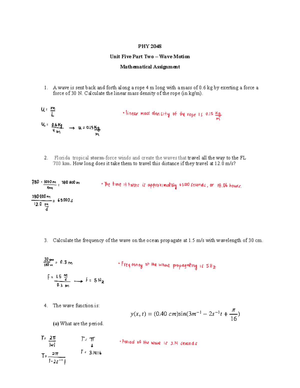 Unit 5 Part 2 Assignment - Phy 2048 Unit Five Part Two – Wave Motion 