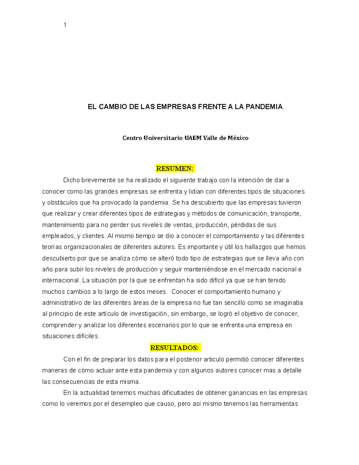 EL CAMBIO DE LAS EMPRESAS FRENTE A LA PANDEMIA - Se ha descubierto que ...